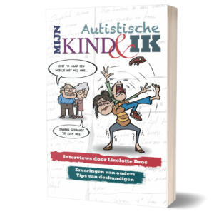 Mijn autistische kind en ik